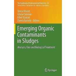 Emerging Organic Contaminants in Sludges - 9783642356087