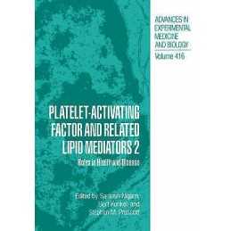 Platelet-Activating Factor and Related Lipid Mediators 2 - 9780306455063