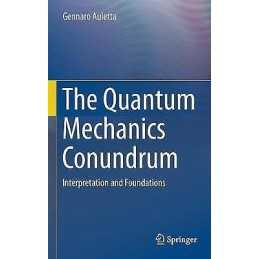 The Quantum Mechanics Conundrum - 9783030166489