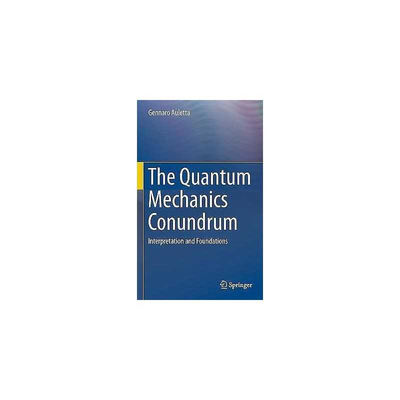 The Quantum Mechanics Conundrum - 9783030166489