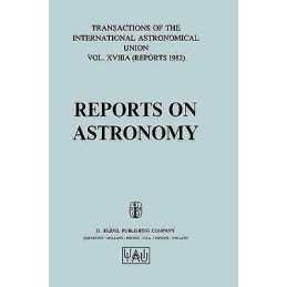 Reports on Astronomy - 9789027714237