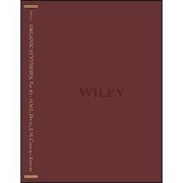 Organic Syntheses, Volume 93 - 9781119349020