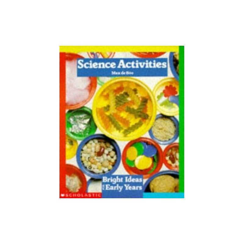 Science Activities (Bright Ideas for Early Years) by De Boo, Max Paperback Book