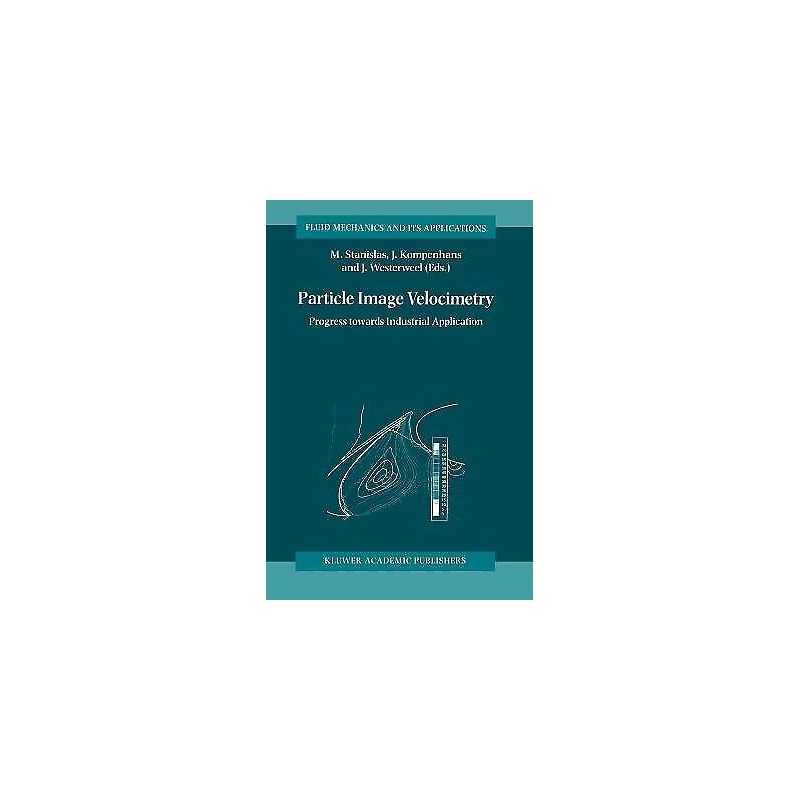 Particle Image Velocimetry - 9789048153947