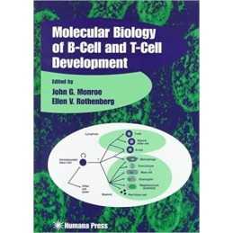 Molecular Biology of B-Cell and T-Cell Development - 9780896035362