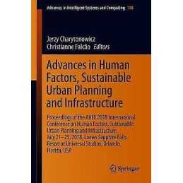 Advances in Human Factors, Sustainable Urban Planning and Inf... - 9783319941981