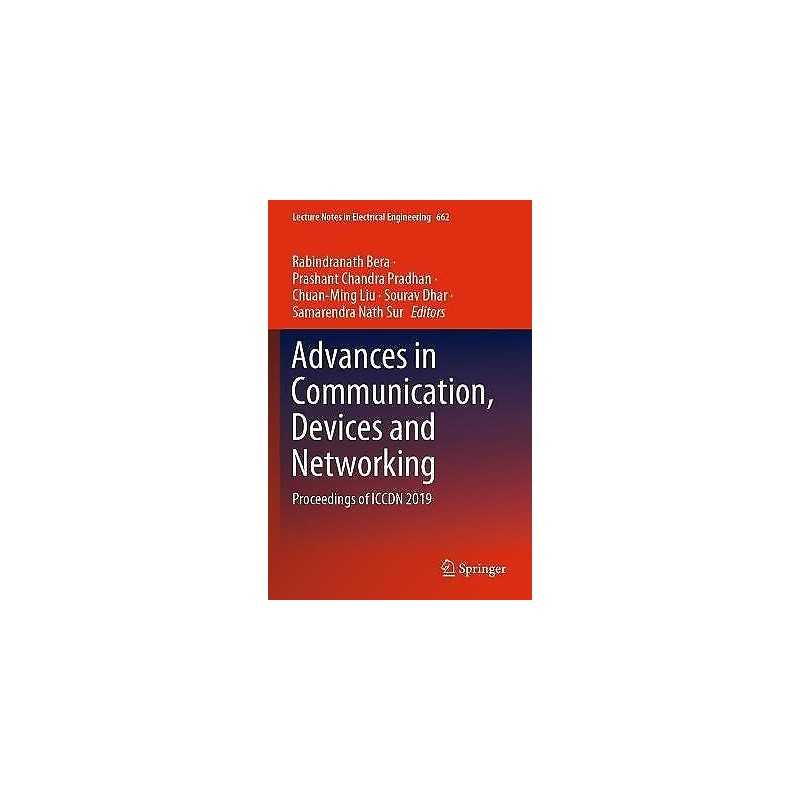 Advances in Communication, Devices and Networking - 9789811549342