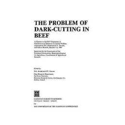 The Problem of Dark-Cutting in Beef - 9789400983243