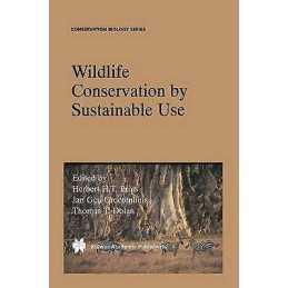 Wildlife Conservation by Sustainable Use - 9780412797309