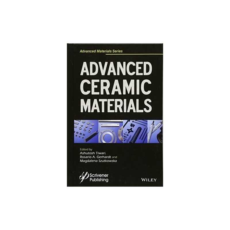 Advanced Ceramic Materials - 9781119242444
