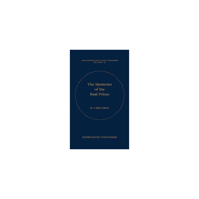 The Mysteries of the Real Prime - 9780198508687