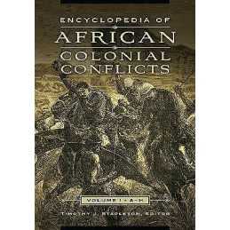 Encyclopedia of African Colonial Conflicts - 9781598848366