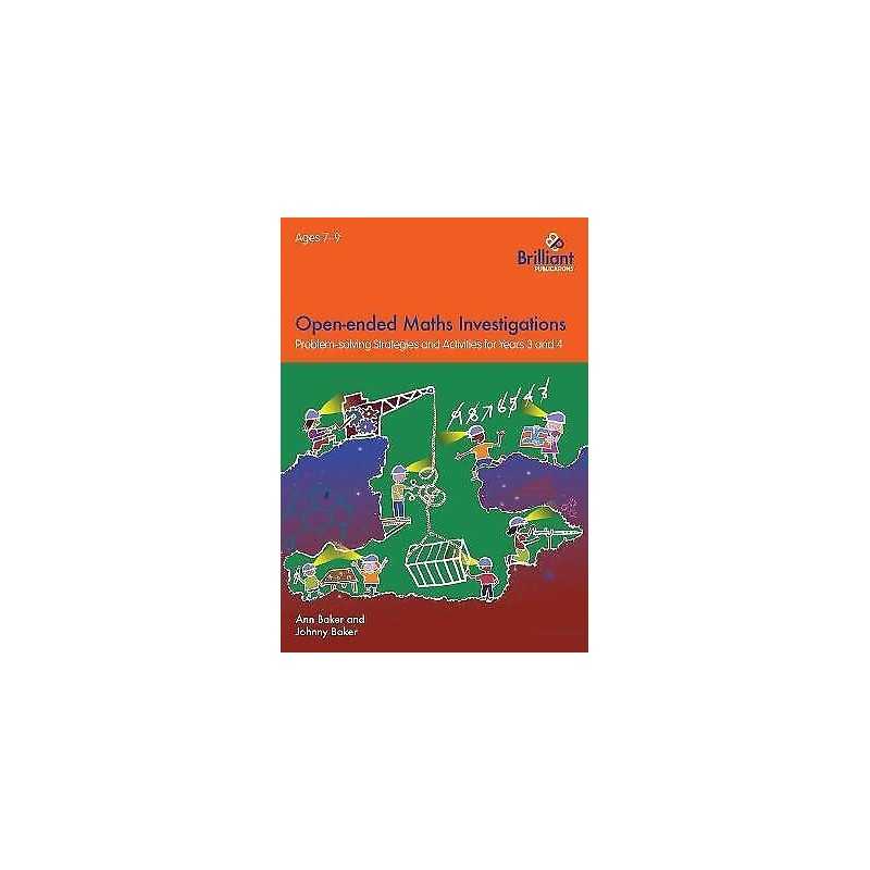Open-ended Maths Investigations, 7-9 Year Olds - 9781783171859