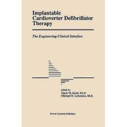 Implantable Cardioverter Defibrillator Therapy: The Engineeri... - 9780792343004