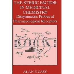 The Steric Factor in Medicinal Chemistry - 9780306442896