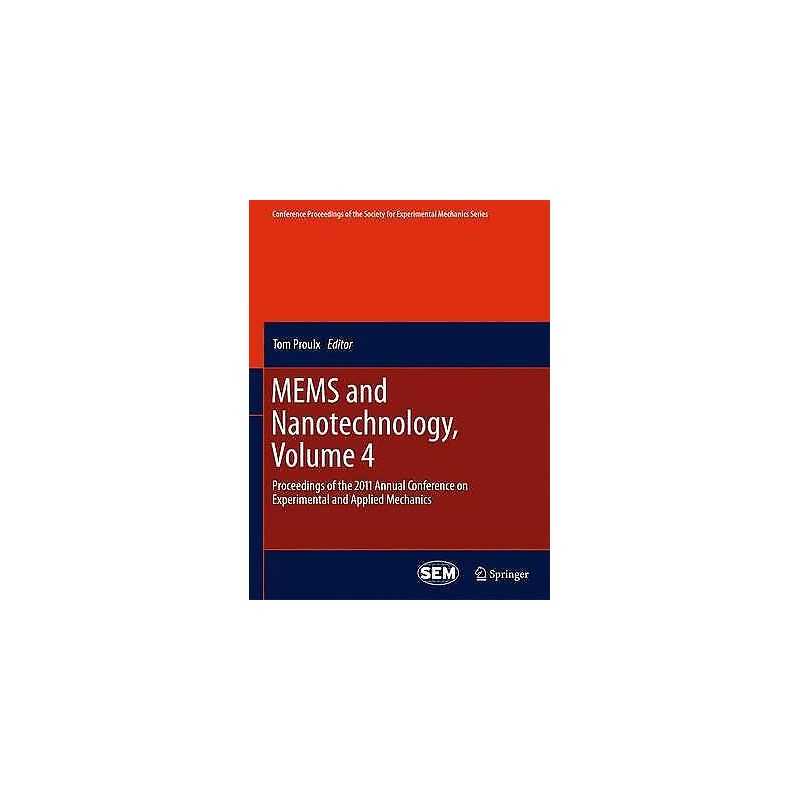 MEMS and Nanotechnology, Volume 4 - 9781461402091