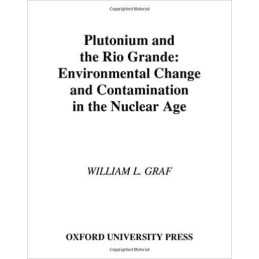 Plutonium and the Rio Grande - 9780195089332