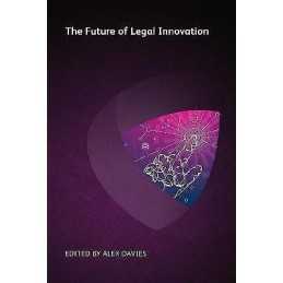 The Future of Legal Innovation - 9781783583867