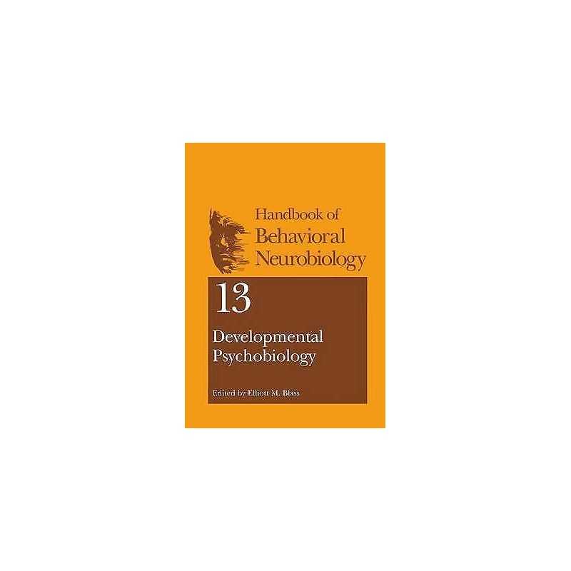 Developmental Psychobiology - 9780306464898