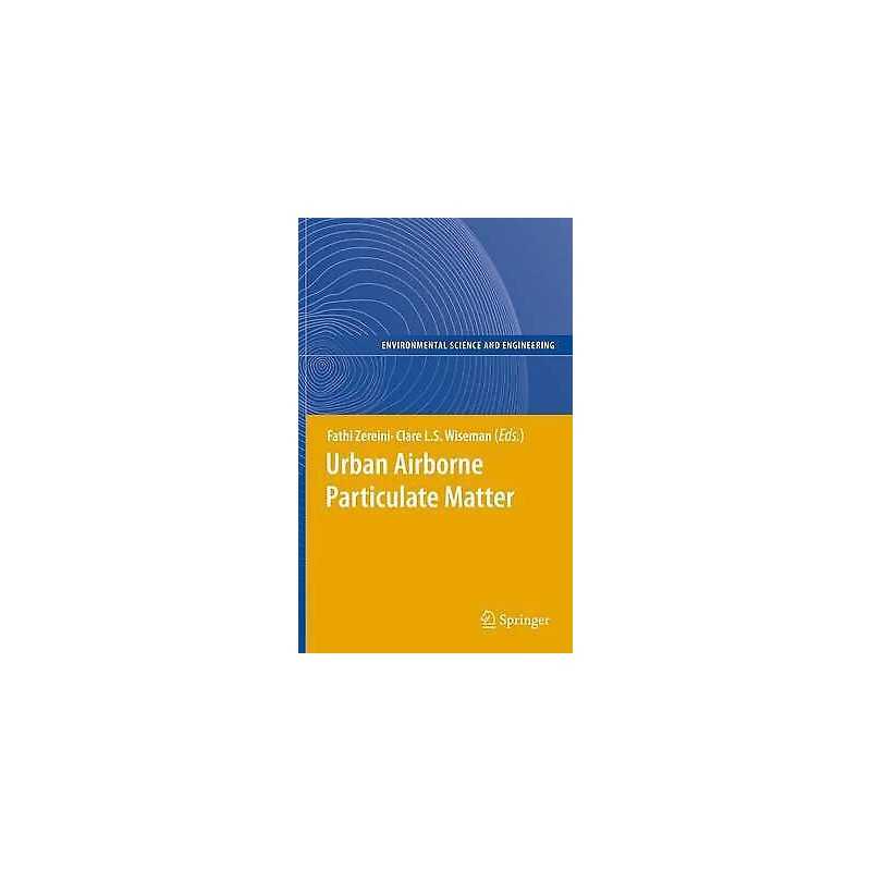 Urban Airborne Particulate Matter - 9783642266119