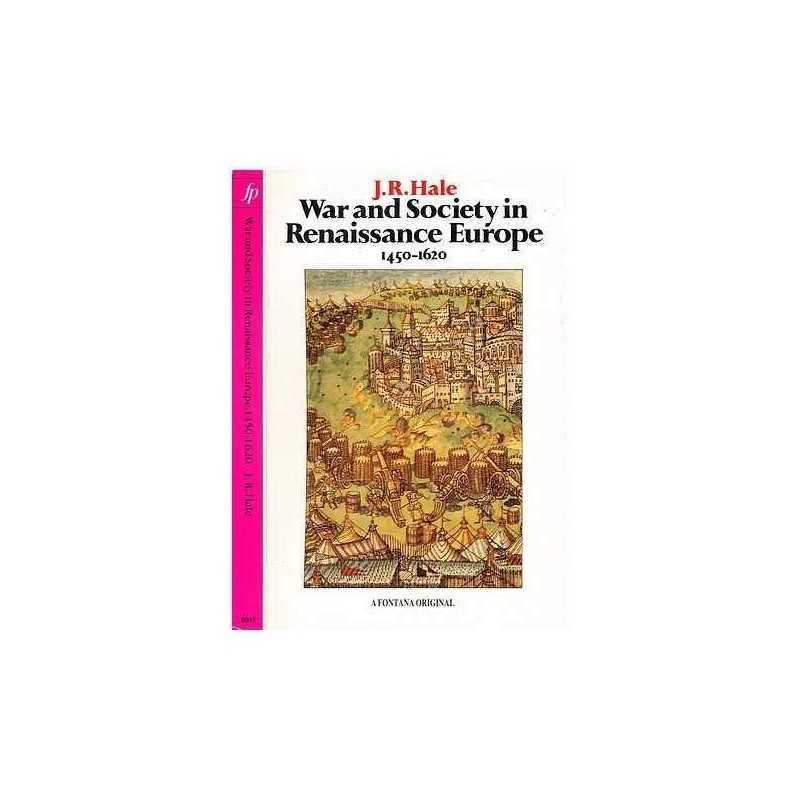 War and Society in Renaissance Europe, 1450-1620 (Fo... by Hale, J. R. Paperback