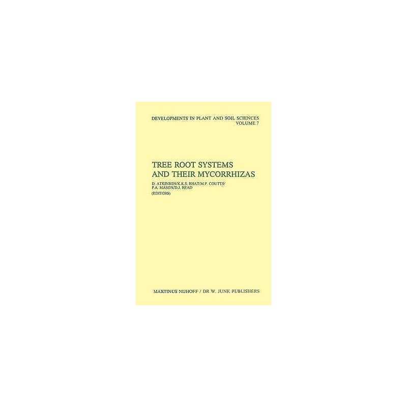 Tree Root Systems and Their Mycorrhizas - 9789400968356