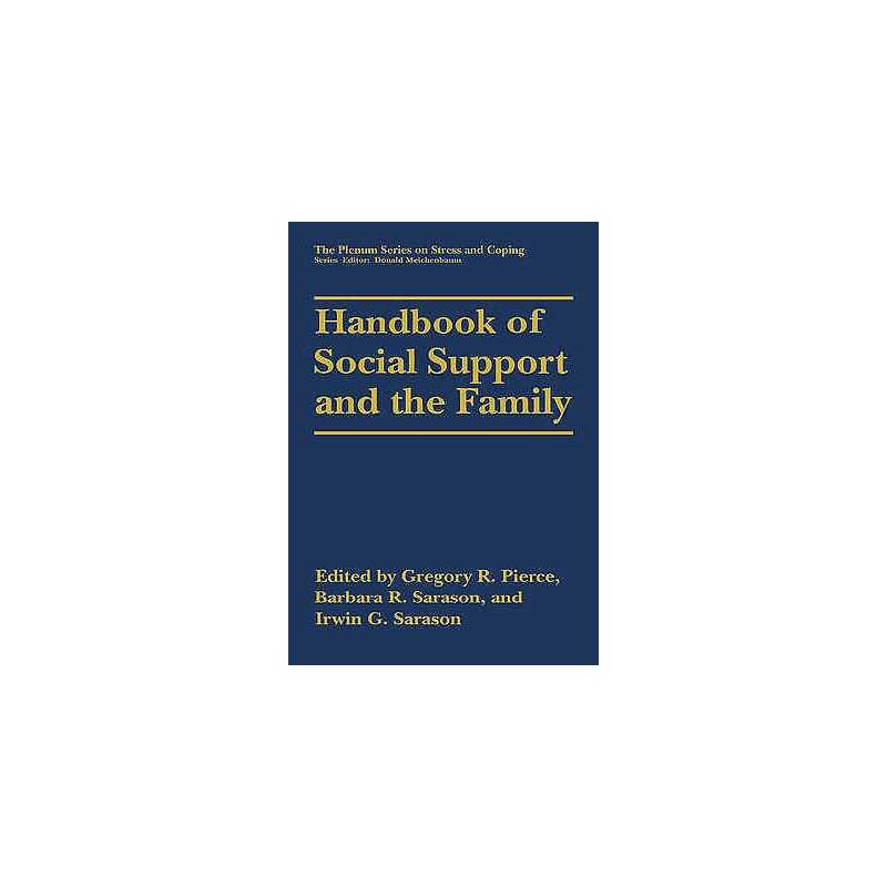 Handbook of Social Support and the Family - 9780306452321