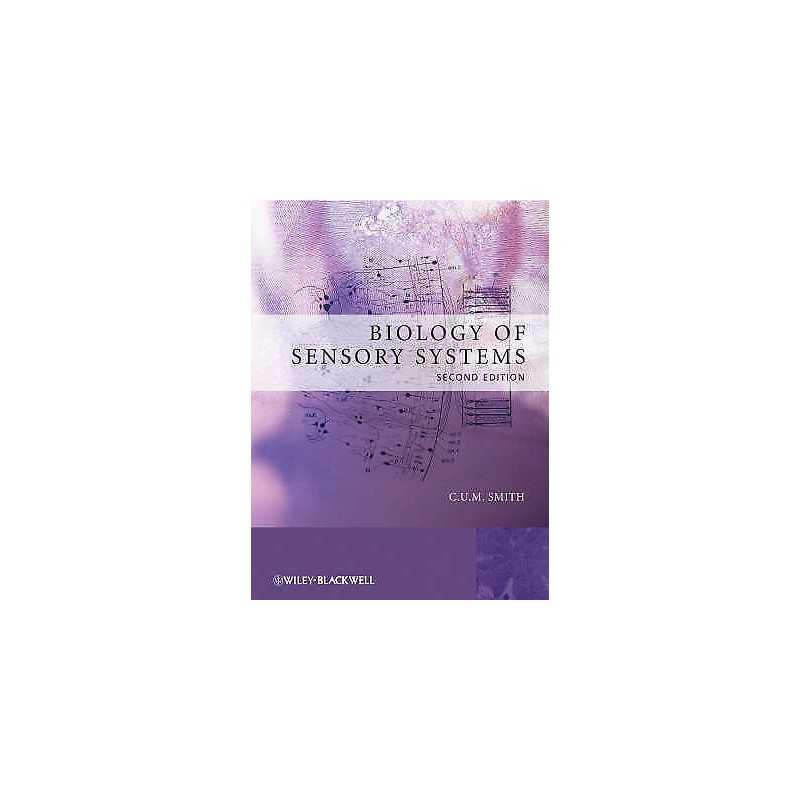 Biology of Sensory Systems - 9780470518625
