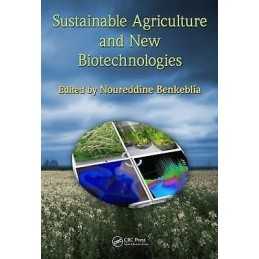 Sustainable Agriculture and New Biotechnologies - 9781439825044
