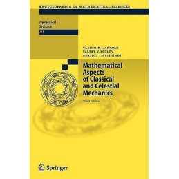 Mathematical Aspects of Classical and Celestial Mechanics - 9783642066474