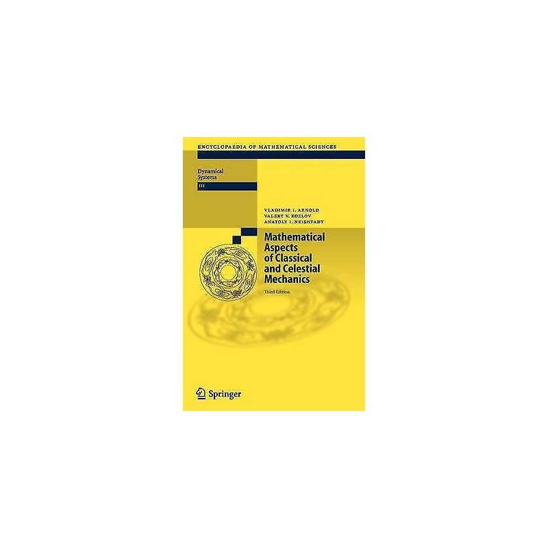 Mathematical Aspects of Classical and Celestial Mechanics - 9783642066474