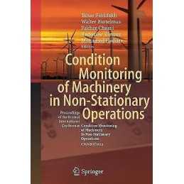 Condition Monitoring of Machinery in Non-Stationary Operations - 9783662508466