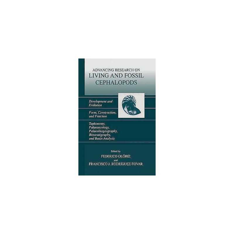 Advancing Research on Living and Fossil Cephalopods - 9780306459382