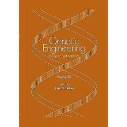 Genetic Engineering: Principles and Methods - 9780306447952