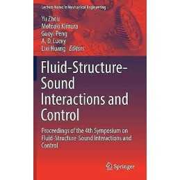 Fluid-Structure-Sound Interactions and Control - 9789811075414