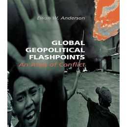 Global Geopolitical Flashpoints - 9781579581374