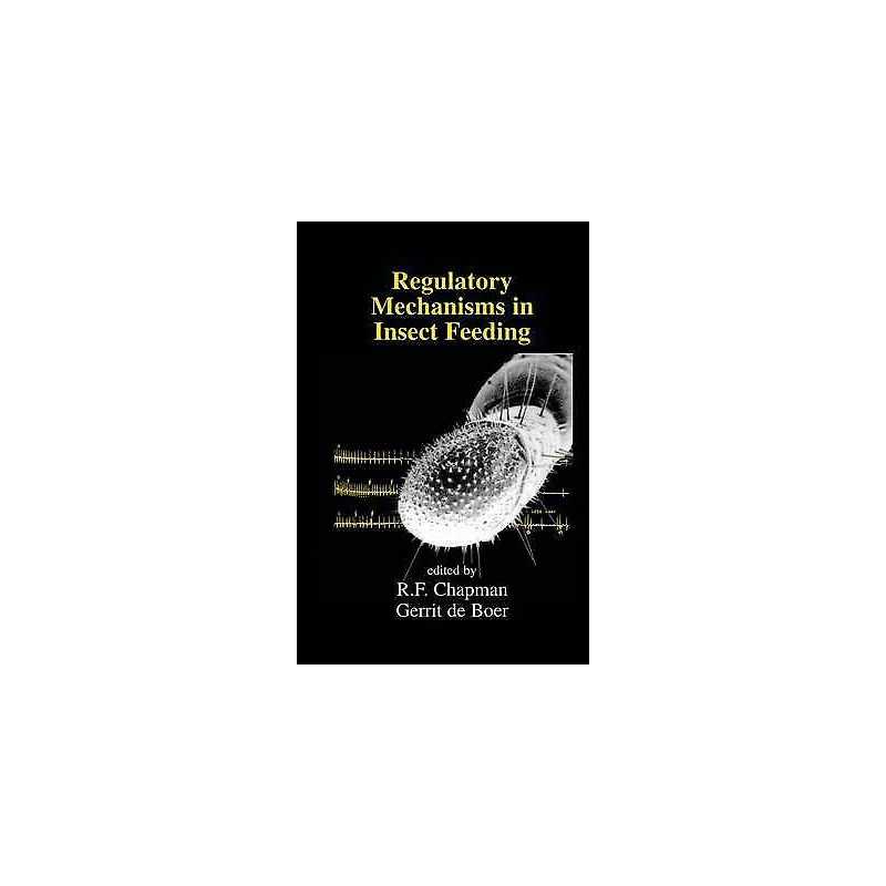 Regulatory Mechanisms in Insect Feeding - 9780412031410