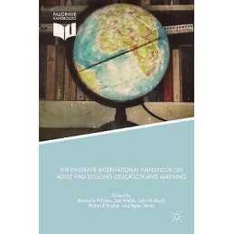The Palgrave International Handbook on Adult and Lifelong Edu... - 9781137557827