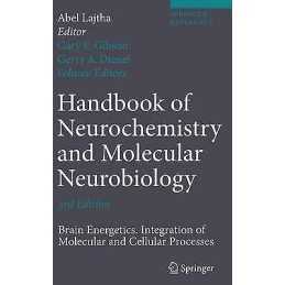 Handbook of Neurochemistry and Molecular Neurobiology - 9780387303666