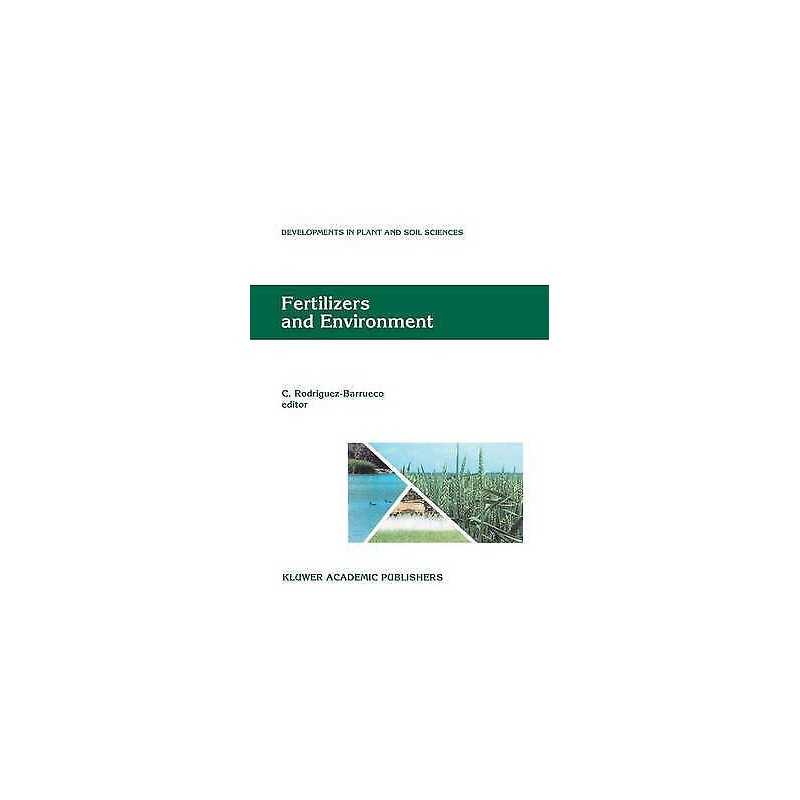 Fertilizers and Environment - 9780792337294