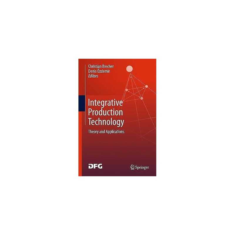 Integrative Production Technology - 9783319474519