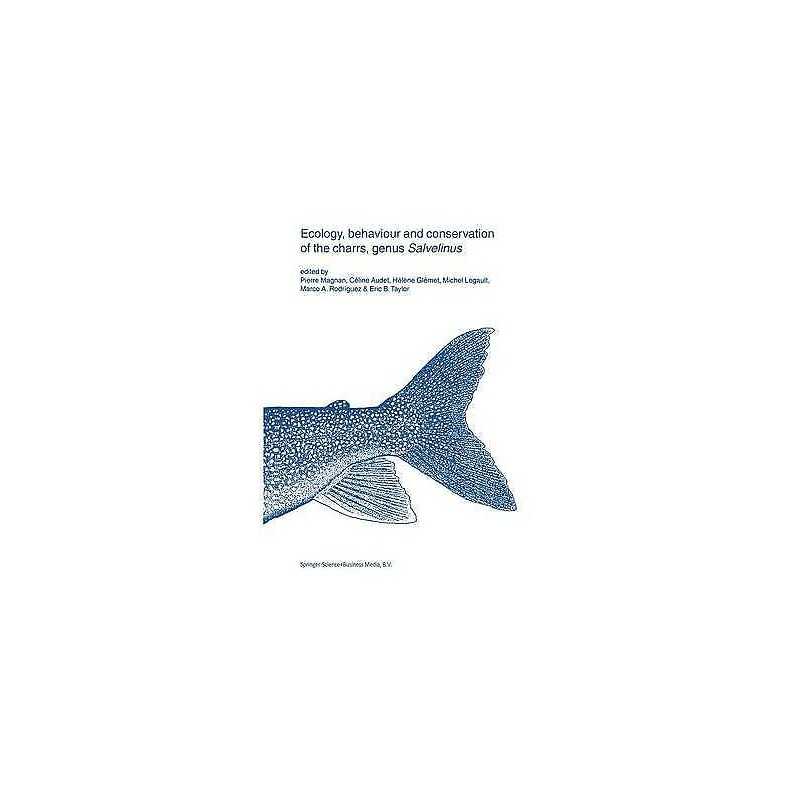 Ecology, behaviour and conservation of the charrs, genus Salv... - 9781402007842