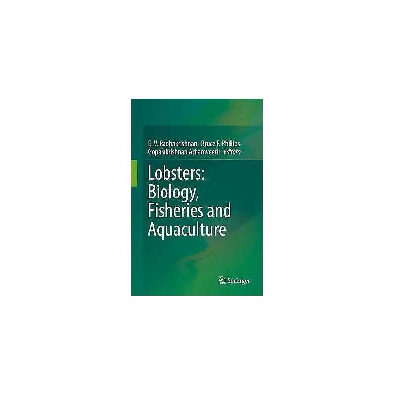 Lobsters: Biology, Fisheries and Aquaculture - 9789813290938