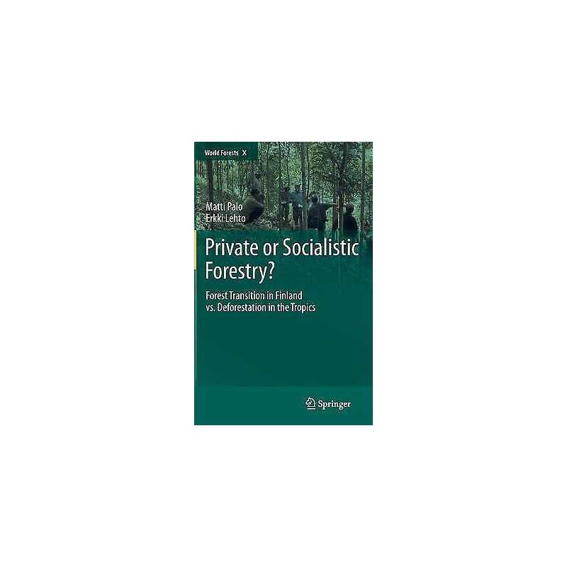 Private or Socialistic Forestry? - 9789048138951