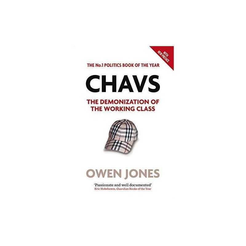 Chavs: The Demonization of the Working Class by Owen Jones Book  Fast