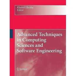 Advanced Techniques in Computing Sciences and Software Engine... - 9789400791527