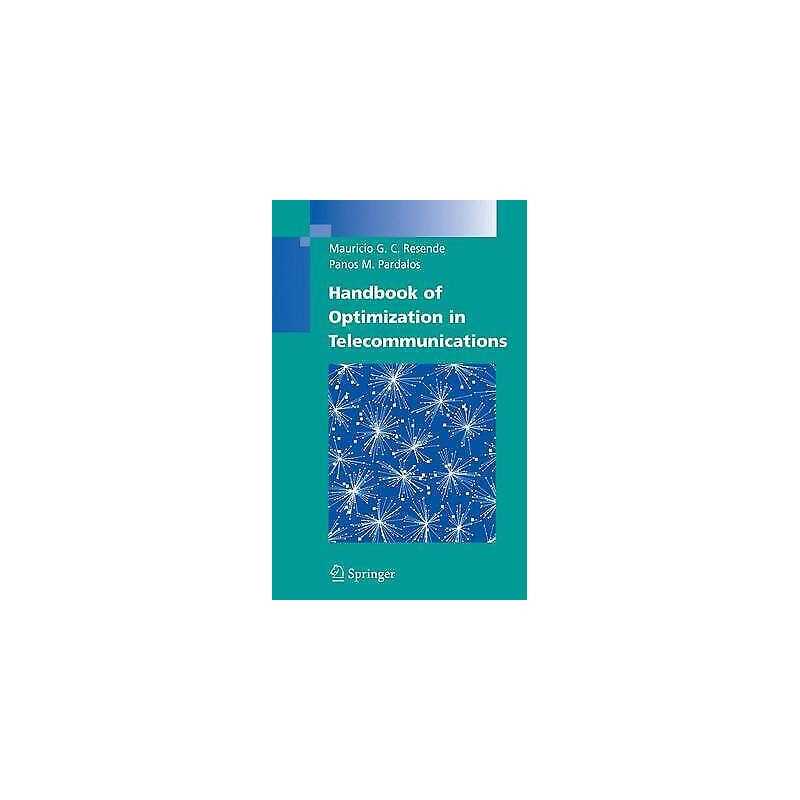 Handbook of Optimization in Telecommunications - 9780387306629