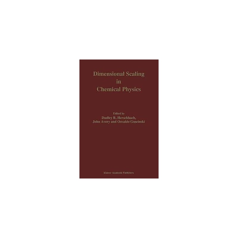 Dimensional Scaling in Chemical Physics - 9780792320722