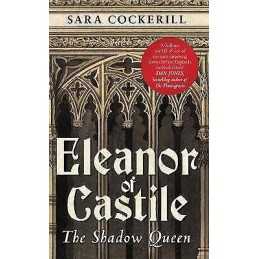 Eleanor of Castile - 9781445660264