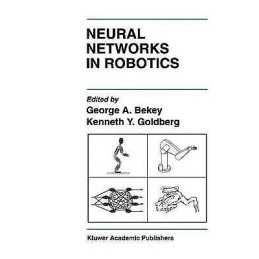 Neural Networks in Robotics - 9780792392682